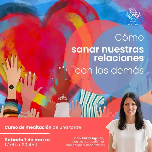 Grabaciones - Curso · Cómo sanar nuestras relaciones con los demás - 1 marzo 2025